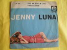 JENNY LUNA  zoo be zoo be zoo/ twistizzatemi    45 giri