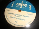 Robert Anderson Prayer Changes Things God Answers Prayer rare Chess gospel 78rpm