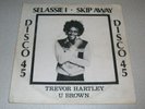 SELASSIE I/Skip Away -TREVOR HARTLEY/ U BROWN/MATUMBI-12
