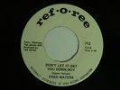 northern soul FRED WATERS Don't Let It Get You Down REF-O-REE M- hear soundclips