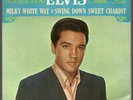 ELVIS   MILKY WHITE WAY / SWING DOWN SWEET CHARIOT   RARE PICTURE SLEEVE + 45