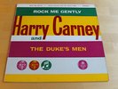 HARRY CARNEY AND THE DUKES MEN. ROCK ME GENTLY. COLUMBIA SCX 3378 STEREO  NM/EX