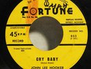 John Lee Hooker – Cry Baby / Love You Baby – FORTUNE Records DETROIT BLUES 45