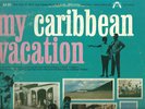 MY CARIBBEAN VACATION - VARIOUS ARTISTS