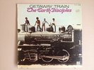The Earth Disciples LP Getaway Train Solid State