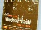MONOGRAM SUPERTONE MLP-810 RECORD SONGS FROM VOODOO HAITI ISSA EL SAIEH