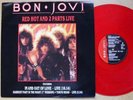BON JOVI RED HOT AND 2 PARTS LIVE (RED) 12