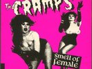 THE CRAMPS Smell Of Female SPECIAL LIMITED EDITION Spring Tour '84/4 X 7