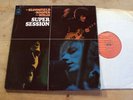 MIKE BLOOMFIELD - SUPER SESSION LP UK 1st Al Kooper Electric Flag Blues SUPERB