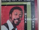 MIKE JAMES KIRKLAND - HANG ON IN THERE - RARE ORIGINAL COPY ON BRYAN
