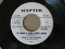 Eddie & The Starlites 45 Scepter To Make A Long Story Short