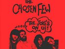 THE CHOSEN FEW 'THE JOKE'S ON US' ORIGINAL OZ KBD PUNK 7