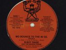 B-BOY RAGE AND THE BEDROC POSSE Mo Bounce To The 40 oz. KRU-CUT 12