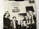 1965 THE BUSH / HIBACK RECORDS #102 **RARE** SO. CALIFORNIA GARAGE BAND 45
