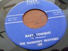 THE HARMONY BROTHERS ROCKABILLY ON BOBBIN LBL #109 BABY,TONIGHT