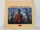 LP - TONY KELLY - Bring me Back - Polydor . 