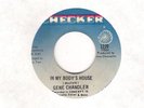 Gene Chandler 45 In My Body's House ^ Go Back Home VG+ CHECKER