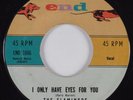 Doo Wop Classic 45 FLAMINGOS I Only Have Eyes For You END HEAR