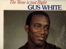 GUS WHITE THE TIME IS JUST RIGHT PRIVATE MODERN SOUL