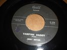 LISTEN - MOD POPCORN - JERRY BRYAN - VAMPIRE DADDY - WALKING OUT
