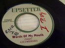 THE GATHERERS - WORDS OF MY MOUTH ROOTS on UPSETTERS  LABEL LEE.PERRY RARE 45