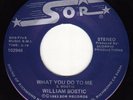 Modern Soul * WILLIAM BOSTIC * What You Do To Me * HEAR