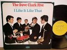 DAVE CLARK FIVE  ORIGINAL MONO LP I LIKE IT LIKE THAT