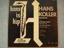 HANS KOLLER QUARTET, HANS IS HIP, DISCOVERY, 10 INCH, WITH JUTTA HIPP, NM-/NM-