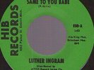 LUTHER INGRAM IF ITS ALL THE SAME 7
