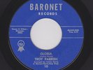 Rare West Coast Doowop TROY PARRISH/group Gloria BARONET 10 M- Look & Listen NOW