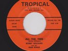 Rare FUNK/Deep Soul BOBBY WILLIAMS/Mar-Kings All the Time TROPICAL Hear BOTH Now
