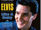 Elvis Presley Like A Baby / Make Me Know It - Promo Single - Only 500 Made