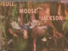 LP  R&B DOO WOP  BULL MOOSE JACKSON ''SINGS HIS ALL TIME HITS''  AUDIO LAB