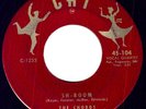 The Chords on 1954 Cat 104 - Sh-Boom / Cross Over the Bridge