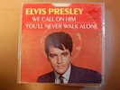  VG Elvis We Call on Him / You'll Never Walk Alone 47-9600 Pic Sleeve