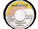 Hard Rock AKA Mankind - Them A Hustler 7
