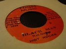 Hot Rocks Black Man Killer Roots OG 7