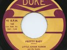 HEAR - Rare R&B 45 - Little Junior Parker - Pretty Baby - Duke # 168 - Near Mint