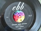 RARE ROCKER 45 rpm TONY HARRIS on EBB lbl CHICKEN BABY 1957 HEAR