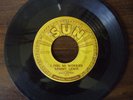 SAMMY LEWIS WITH WILLIE JOHNSON RARE ORIGINAL 45 SUN 218 I FEEL SO WORRIED