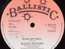 BLOOD SISTERS Ring my bell /One blood dub BALLISTIC 1979 shaka killa 12 inch EX-
