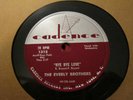 EVERLY BROTHERS BYE BYE LOVE / I WONDER IF I CAR AS MUCH CADENCE 78