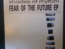 Shades Of Rhythm Fear Of The Future 12