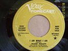 JACKIE FOLLETT ON VERVE-FORECAST # 5065 I AM WHAT I AM  B/W  DON'T CARE TO