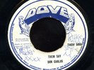Don Carlos - Them Say UK orig 45 ??