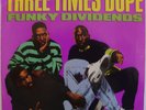 Hip Hop Rap 45 THREE TIMES DOPE Funky Dividends ARISTA PIC SLEEVE