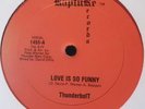 MONSTER BOOGIE* Thunderbolt - Love Is So Funny *SCARCE* Impossible To Find 82