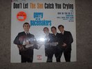 Gerry and the Pacemakers...Don't Let the Sun Catch You Crying...original LP