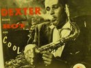  PRESSING OF DEXTER BLOWS HOT AND COOL DEXTER GORDON ON DOOTONE VG++