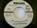 1967 PENNA. GARAGE--MAGIC MUSHROOMS--LOOK IN MY FACE/ NEVER LET GO--PHILIPS, DJ